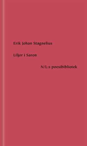 Liljor i Saron (e-bok) av Erik Johan Stagnelius