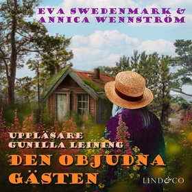 Den objudna gästen (ljudbok) av Annica Wennströ