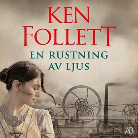 En rustning av ljus (ljudbok) av Ken Follett