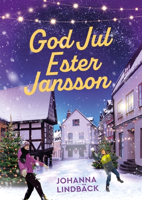 God jul, Ester Jansson (e-bok) av Johanna Lindb