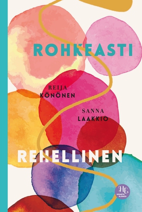 Rohkeasti rehellinen (e-bok) av Reija Könönen, 