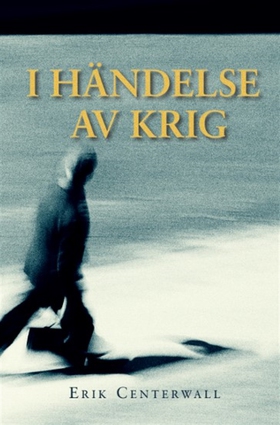 I händelse av krig (e-bok) av Erik Centerwall