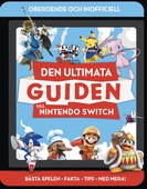 Den ultimata guiden till Nintendo Switch