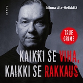 Kaikki se viha, kaikki se rakkaus