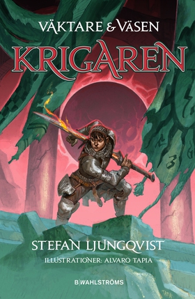 Krigaren (e-bok) av Stefan Ljungqvist