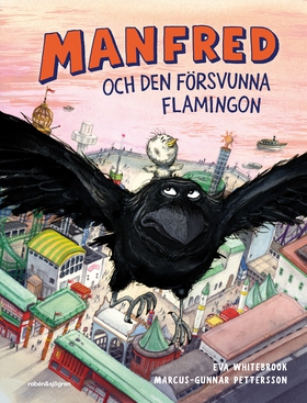 Manfred och den försvunna flamingon (e-bok) av 