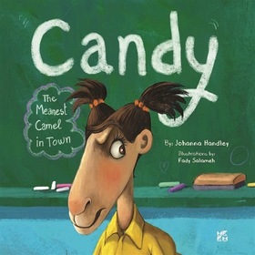 Candy The Meanest Camel in Town (e-bok) av Joha