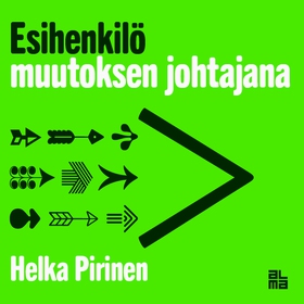 Esihenkilö muutoksen johtajana (ljudbok) av Hel