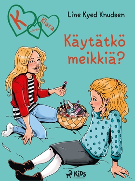 K niinku Klara (21): Käytätkö meikkiä? (e-bok) 