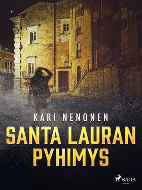 Santa Lauran pyhimys (e-bok) av Kari Nenonen