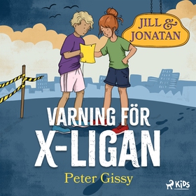 Varning för X-ligan! (ljudbok) av Peter Gissy