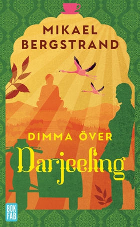 Dimma över Darjeeling (e-bok) av Mikael Bergstr