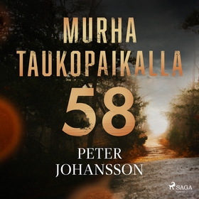 Murha taukopaikalla 58 (ljudbok) av Peter Johan
