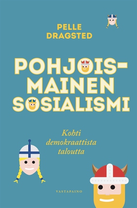 Pohjoismainen sosialismi (e-bok) av Pelle Drags