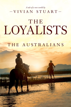 The Loyalists: The Australians 22 (e-bok) av Vi