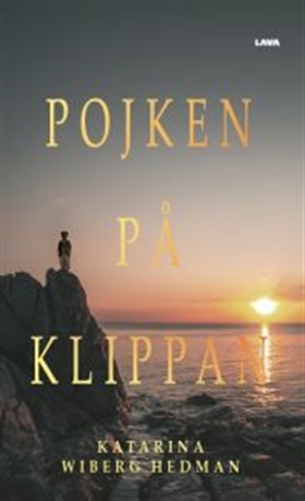Pojken på klippan (e-bok) av Katarina Wiberg He