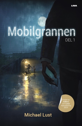 Mobilgrannen. Del 1 (e-bok) av Michael Lust