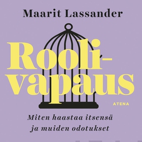 Roolivapaus (ljudbok) av Maarit Lassander