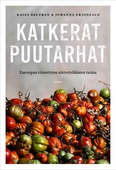 Katkerat puutarhat