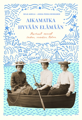 Aikamatka hyvään elämään (e-bok) av Seija Aunil