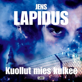 Kuollut mies kulkee (ljudbok) av Jens Lapidus