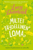 Miltei täydellinen loma