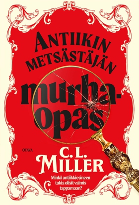 Antiikin metsästäjän murhaopas (e-bok) av C. L.