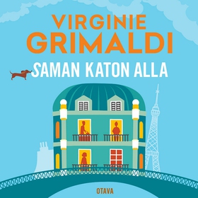 Saman katon alla (ljudbok) av Virginie Grimaldi