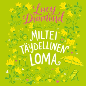 Miltei täydellinen loma (ljudbok) av Lucy Diamo