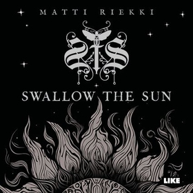 Swallow the Sun (ljudbok) av Matti Riekki