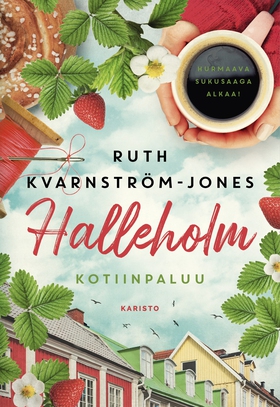 Halleholm - Kotiinpaluu (e-bok) av Ruth Kvarnst