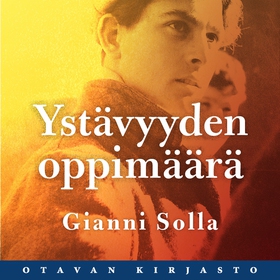 Ystävyyden oppimäärä (ljudbok) av Gianni Solla