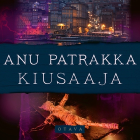 Kiusaaja (ljudbok) av Anu Patrakka