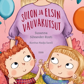 Sulon ja Elsin vauvakutsut (ljudbok) av Susanna