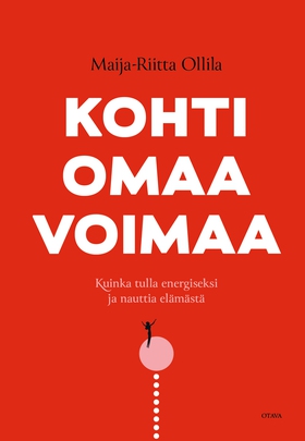 Kohti omaa voimaa (e-bok) av Maija-Riitta Ollil