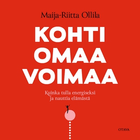 Kohti omaa voimaa (ljudbok) av Maija-Riitta Oll