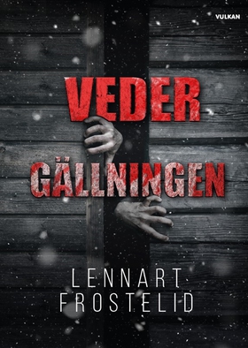 Vedergällningen (e-bok) av Lennart Frostelid