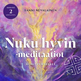Nuku hyvin -meditaatiot (ljudbok) av Sanni Neva