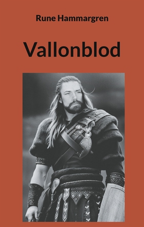 Vallonblod (e-bok) av Rune Hammargren