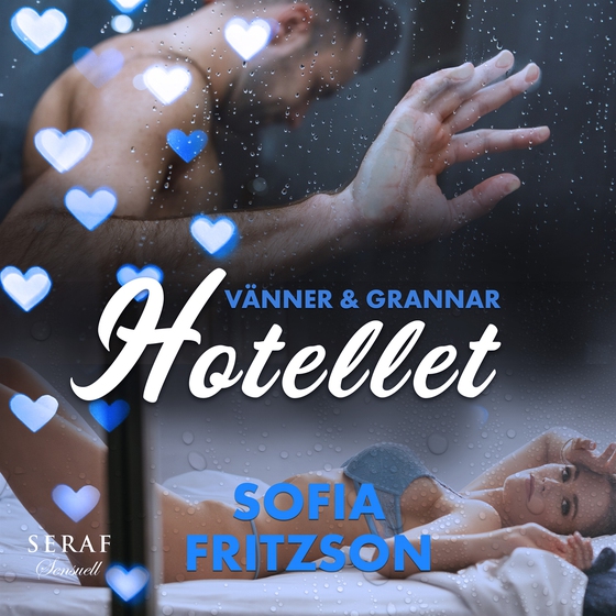 Vänner och grannar: Hotellet