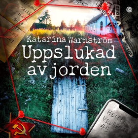 Uppslukad av jorden (ljudbok) av Katarina Warns