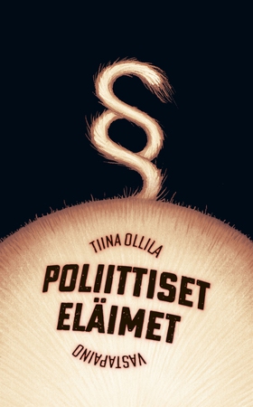 Poliittiset eläimet (e-bok) av Tiina Ollila