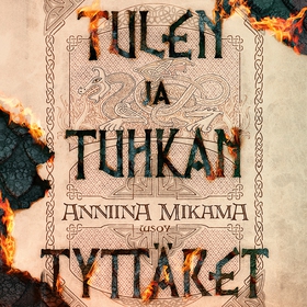 Tulen ja tuhkan tyttäret (ljudbok) av Anniina M