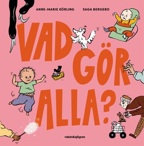 Vad gör alla? (e-bok) av Anne-Marie Körling