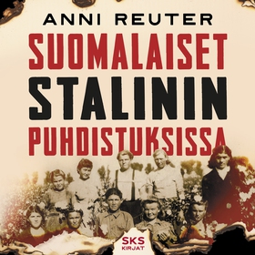 Suomalaiset Stalinin puhdistuksissa (ljudbok) a