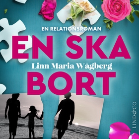 En ska bort (ljudbok) av Linn Maria Wågberg