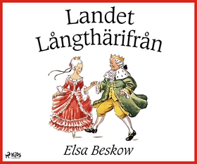 Landet Långthärifrån (e-bok) av Elsa Beskow