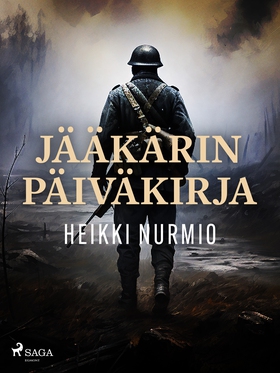 Jääkärin päiväkirja (e-bok) av Heikki Nurmio