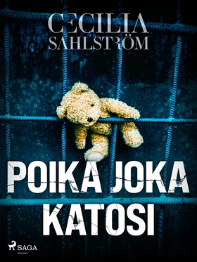 Poika joka katosi (e-bok) av Cecilia Sahlström