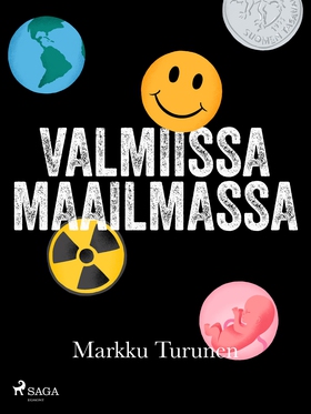 Valmiissa maailmassa (e-bok) av Markku Turunen